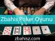 Zbahis poker oyunu farklı versiyonlarıyla karşınızdadır.